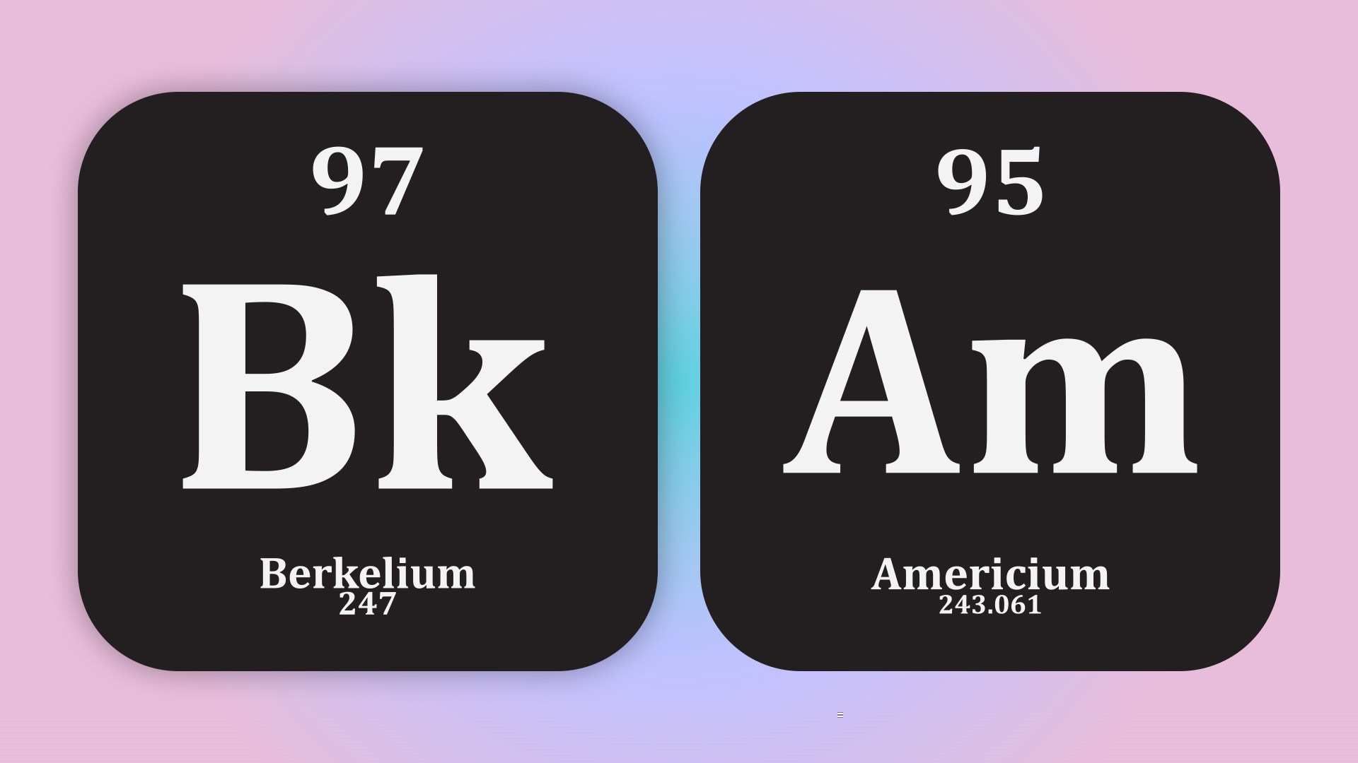 A graphic showing Berkelium and Americium from the Periodic Table. Chinese scientists have recently synthesized brand-new isotopes of these two elements: Berkelium-235 and Americium-231. Gong Zhe/CGTN